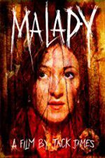 Watch Malady 9movies