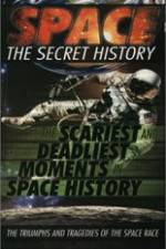Watch Space The Secret History: The Scariest and Deadliest Moments in Space History 9movies