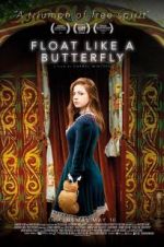 Watch Float Like a Butterfly 9movies