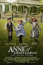 Watch L.M. Montgomery\'s Anne of Green Gables: The Good Stars 9movies