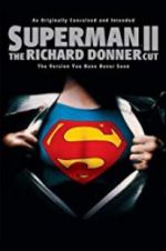 Watch Superman II: The Richard Donner Cut 9movies