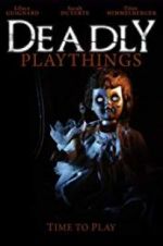 Watch Deadly Playthings 9movies