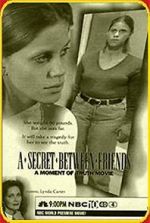 Watch A Secret Between Friends: A Moment of Truth Movie 9movies