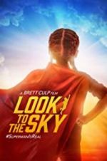 Watch Look to the Sky 9movies