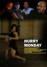 Watch Hurry Monday 9movies