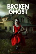 Watch Broken Ghost 9movies