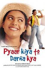 Watch Pyaar Kiya To Darna Kya 9movies