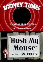 Watch Hush My Mouse (Short 1946) 9movies