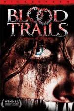 Watch Blood Trails 9movies