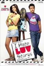 Watch I Hate Luv Storys 9movies