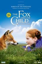 Watch The Fox and the Child (Le Renard et l'enfant) 9movies