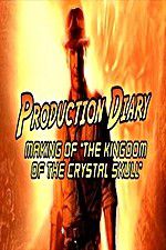 Watch Production Diary Making of The Kingdom of the Crystal Skull 9movies