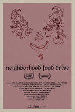 Watch Neighborhood Food Drive 9movies