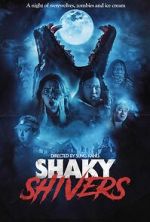 Watch Shaky Shivers 9movies