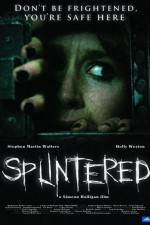 Watch Splintered 9movies