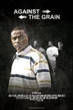 Watch Against the Grain 9movies
