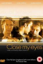 Watch Close My Eyes 9movies