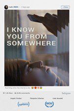 Watch I Know You from Somewhere 9movies