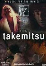 Watch Music for the Movies: Tru Takemitsu 9movies