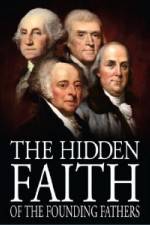 Watch The Hidden Faith of the Founding Fathers 9movies