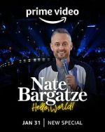 Watch Nate Bargatze: Hello World (TV Special 2023) 9movies