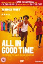 Watch All in Good Time 9movies