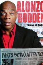 Watch Alonzo Bodden: Who's Paying Attention 9movies