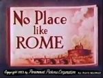 Watch No Place Like Rome (Short 1953) 9movies