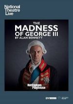 Watch National Theatre Live: The Madness of George III 9movies