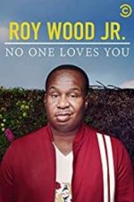 Watch Roy Wood Jr.: No One Loves You 9movies