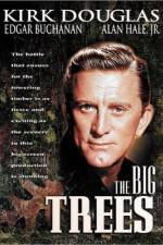 Watch The Big Trees 9movies