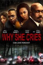 Watch Why She Cries 9movies