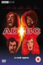 Watch ADBC A Rock Opera 9movies