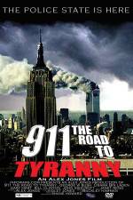 Watch 911 The Road to Tyranny 9movies