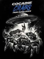 Watch Cocaine Crabs from Outer Space 9movies