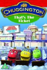 Watch Chuggington Thats The Ticket 9movies