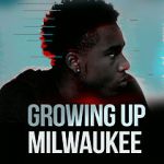 Watch Growing Up Milwaukee 9movies