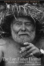 Watch The Fort Fisher Hermit The Life and Death of Robert E Harrill 9movies