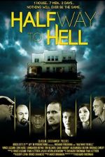 Watch Halfway to Hell 9movies