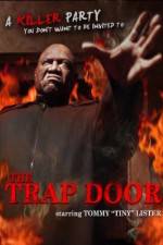 Watch The Trap Door 9movies