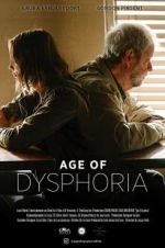 Watch Age of Dysphoria 9movies