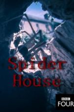 Watch Spider House 9movies
