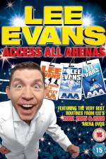 Watch Lee Evans: Access All Arenas 9movies