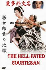 Watch The Hell Fated Courtesan 9movies