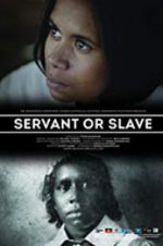 Watch Servant or Slave 9movies