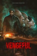 Watch Vengeful 9movies