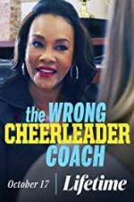 Watch The Wrong Cheerleader Coach 9movies