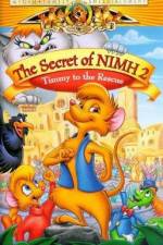 Watch The Secret of NIMH 2: Timmy to the Rescue 9movies