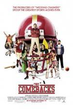 Watch The Comebacks 9movies