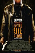 Watch Never Die Alone 9movies